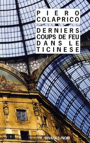 Derniers coups de feu dans le Ticinese