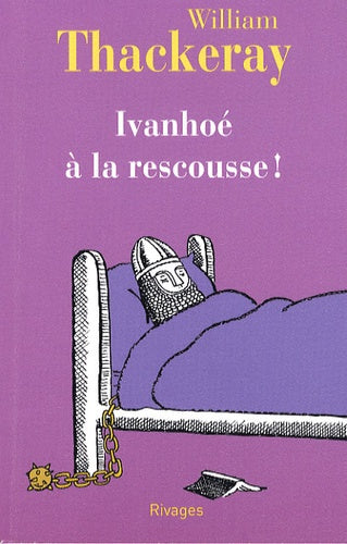 Ivanhoé à la rescousse !