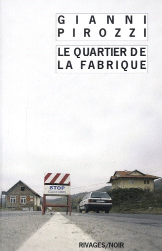 Le quartier de la fabrique