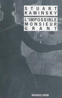 L'impossible Monsieur Grant