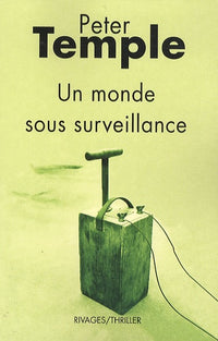 Un monde sous surveillance