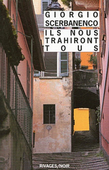 Ils nous trahiront tous