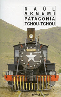 Patagonia tchou tchou