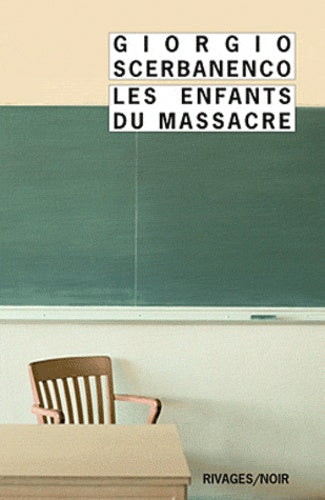 Les enfants du massacre