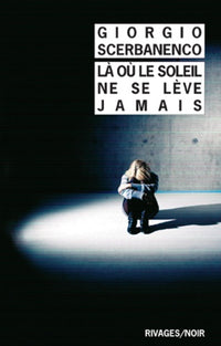 Là où le soleil ne se lève jamais