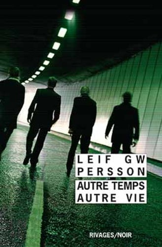 autre temps, autre vie