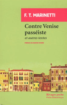 Contre Venise passéiste