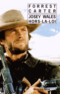 Josey Wales hors-la-loi