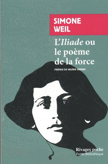 L'iliade ou le poème de la force