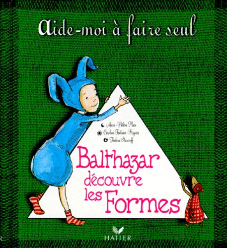 Balthazar découvre les formes