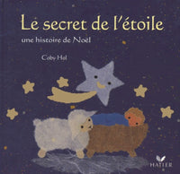 Le secret de l'étoile, une histoire de Noël