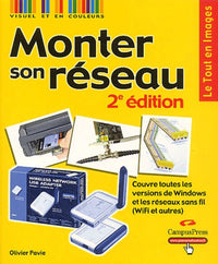 Monter son réseau