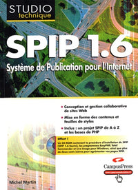 Spip 1.6 : système de publication pour l'internet (CD-Rom inclus)