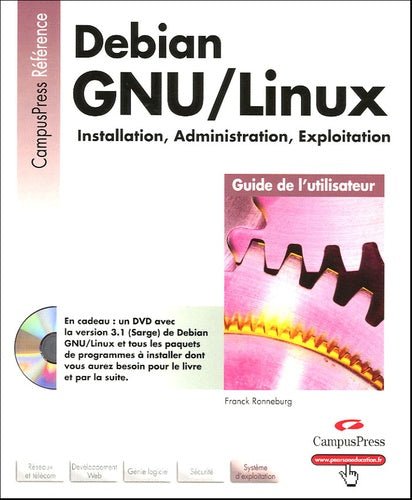 Debian GNU/Linux installation, administration, exploitation