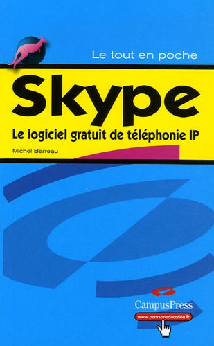 Skype: Le logiciel gratuit de téléphonie IP