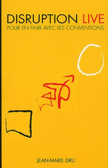 Disruption live : Pour en finir avec les conventions