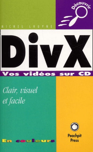 Découvrir la gravure de CD avec DivX