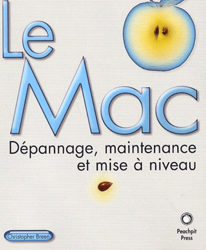 Le Mac Dépannage, maintenance et mise à niveau