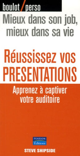 Réussissez vos présentations