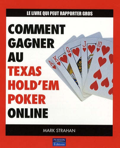 Comment gagner au Texas Hold'em Poker en ligne