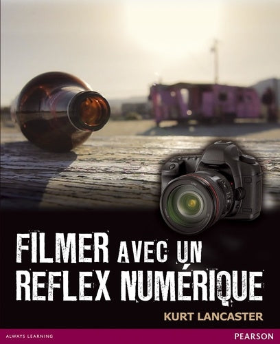 FILMER AVEC UN REFLEX NUMERIQUE