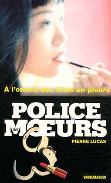 A l'ombre des filles en pleurs