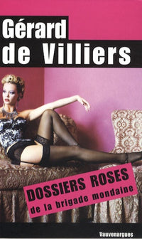 Dossiers roses de la brigade mondaine