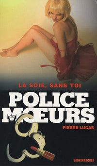 La soie, sans toi