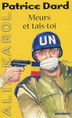 Meurs et tais-toi