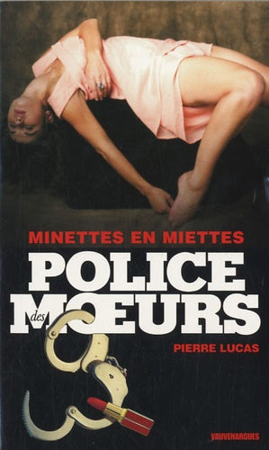 Police des moeurs 206 : Minettes en miettes