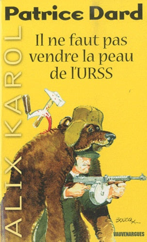Il ne faut pas vendre la peau de l'URSS