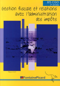 Gestion fiscale et relations avec l'administration des impôts BTS CGO 2e année