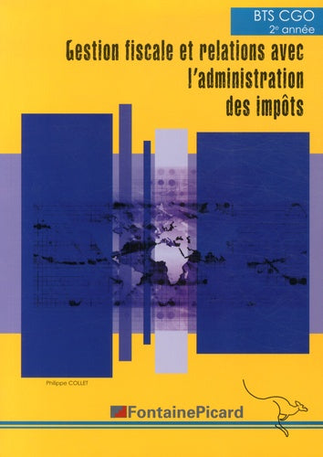 Gestion fiscale et relations avec l'administration des impôts BTS CGO 2e année
