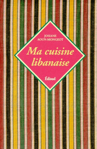 Ma cuisine libanaise