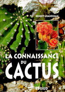 La connaissance du cactus et autres succulentes