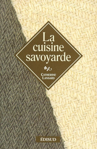 La Cuisine savoyarde