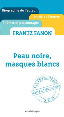 Peau noire, masques blancs