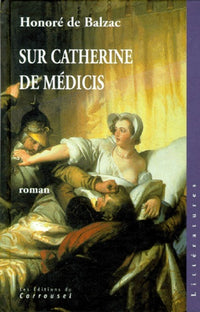 Sur Catherine de Médicis