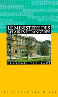 Le ministère des affaires étrangères