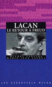 Lacan: Le retour à Freud