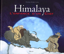 Himalaya. L'Enfance d'un Chef