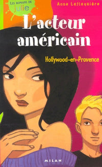 L'acteur américain. Hollywood-en-Provence