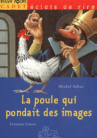 La poule qui pondait des images