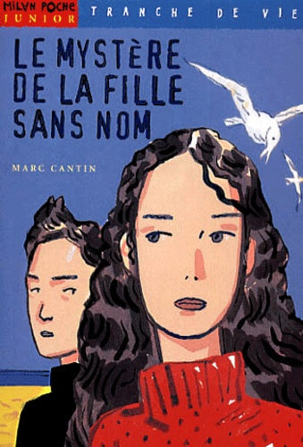 Tranche de vie, numéro 46 : Le Mystère de la fille sans nom