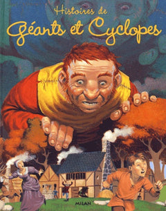 Histoires de géants et de cyclopes