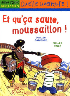 Et que ça saute, moussaillon !