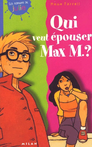 Qui veut épouser Max M ?