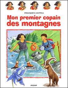 Mon premier copain des montagnes