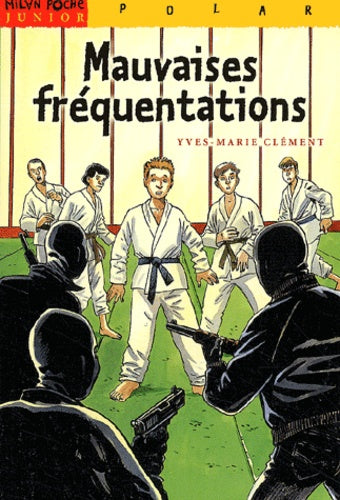 Mauvaises fréquentations