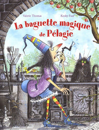La Baguette Magique De Pelagie